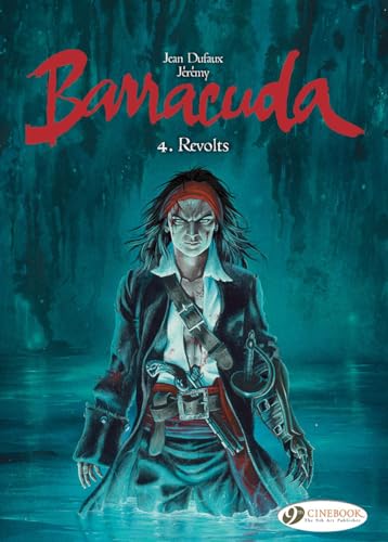 Barracuda Vol 4: Revolts